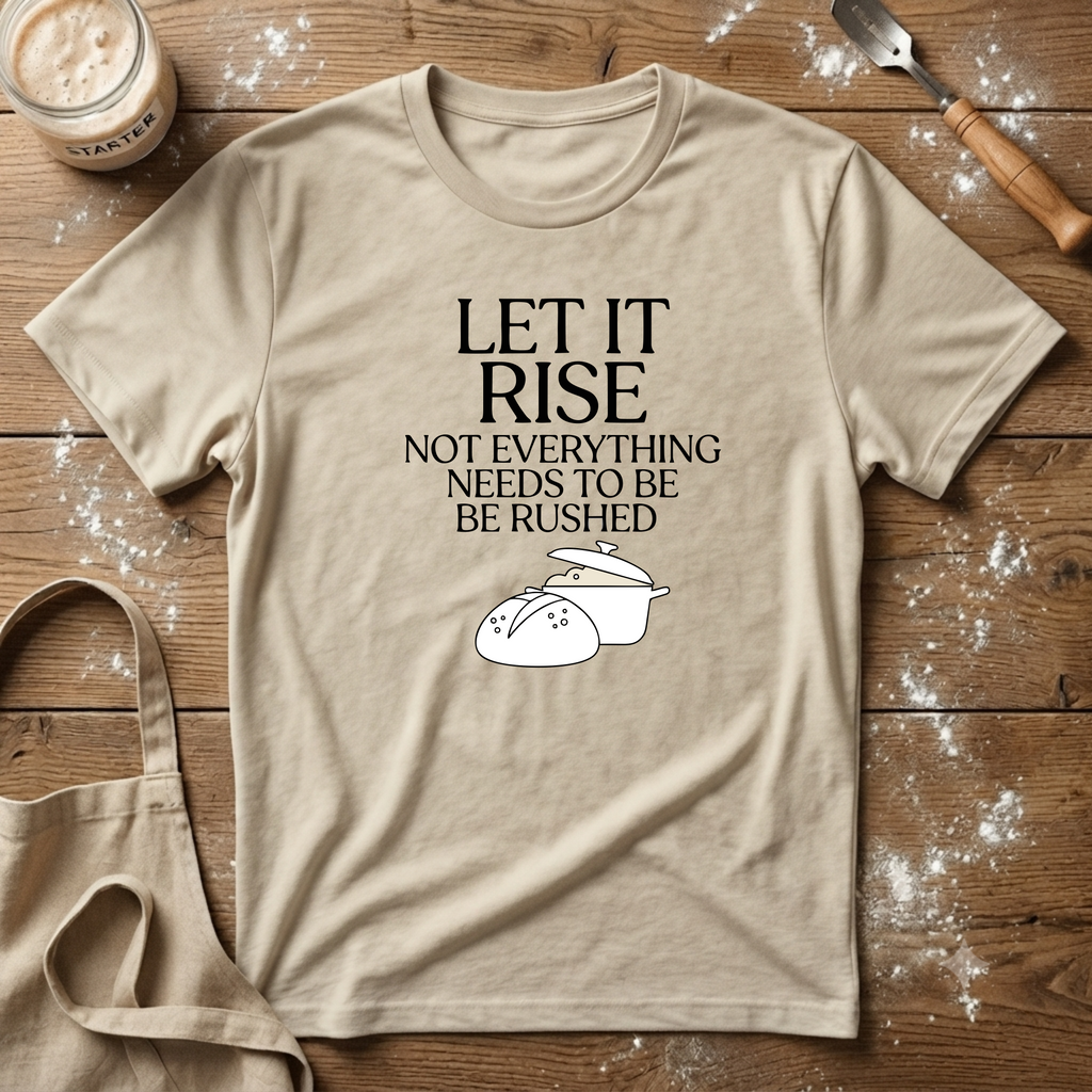 Let it Rise T-Shirt