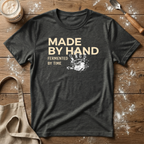 Made by Hand T-Shirt