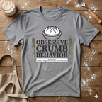 Obsessive Crumb Behavior Instructions T-Shirt