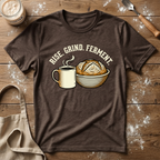 Rise Grind Ferment T-Shirt