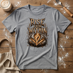 Rise from Within T-Shirt