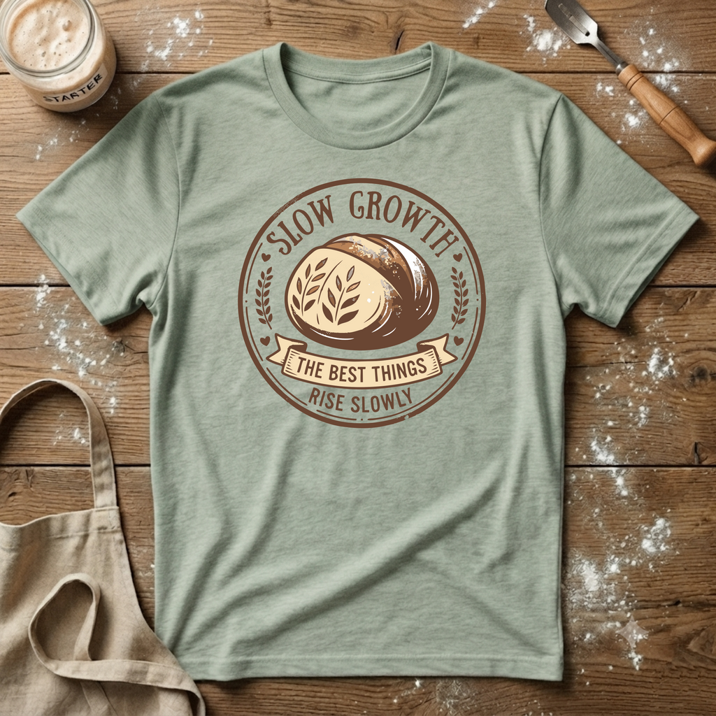 Slow Growth Best Things T-Shirt