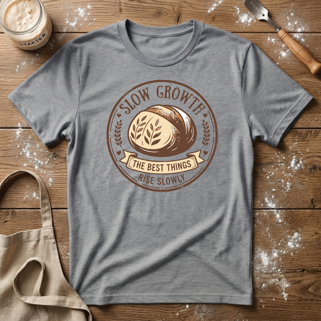 Slow Growth Best Things T-Shirt