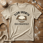 Slow Growth Rises Beautifully T-Shirt