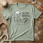 Slow Rising Children and Dough T-Shirt