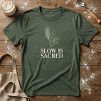 Slow is Sacred Wheat T-Shirt