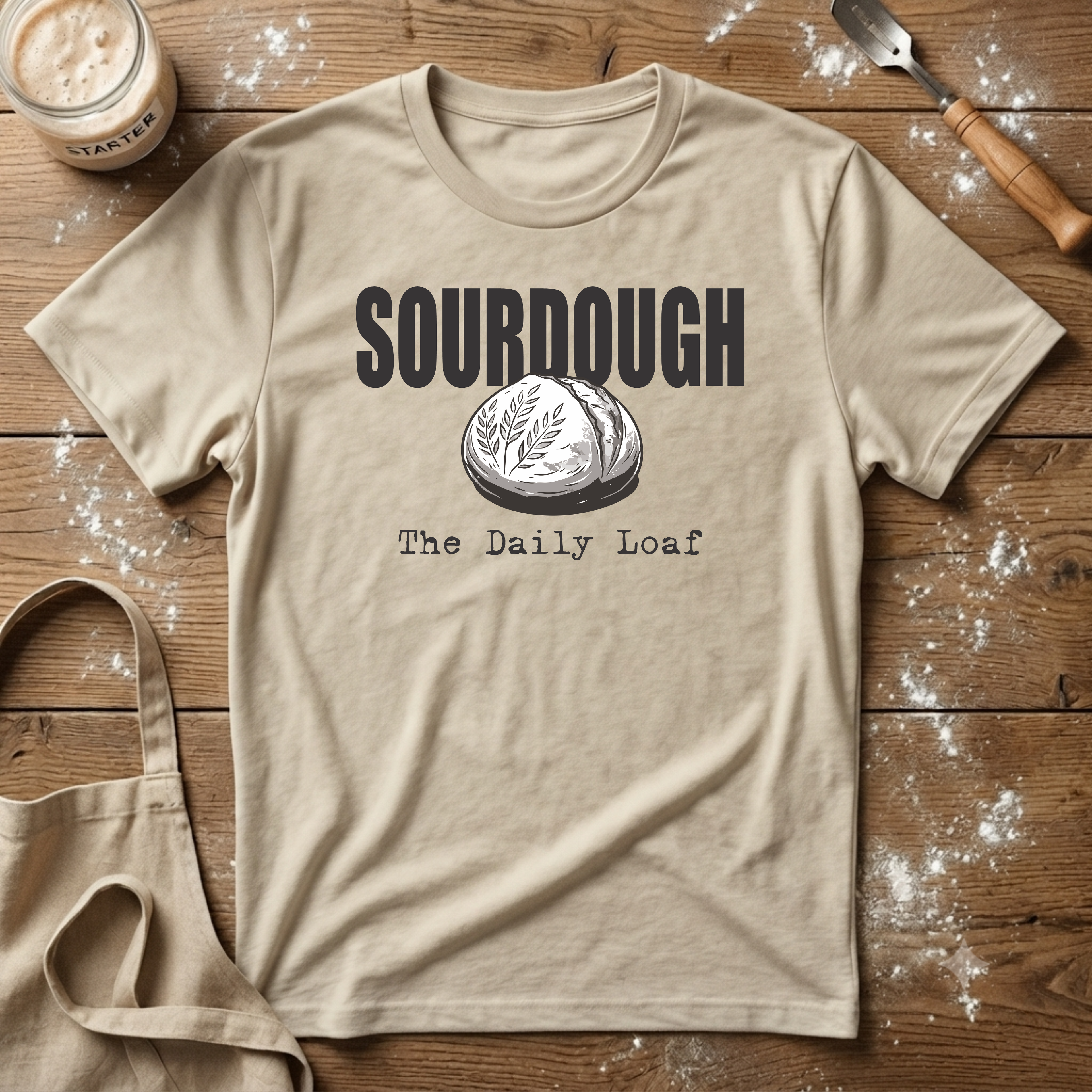 Sourdough Daily Loaf T-Shirt