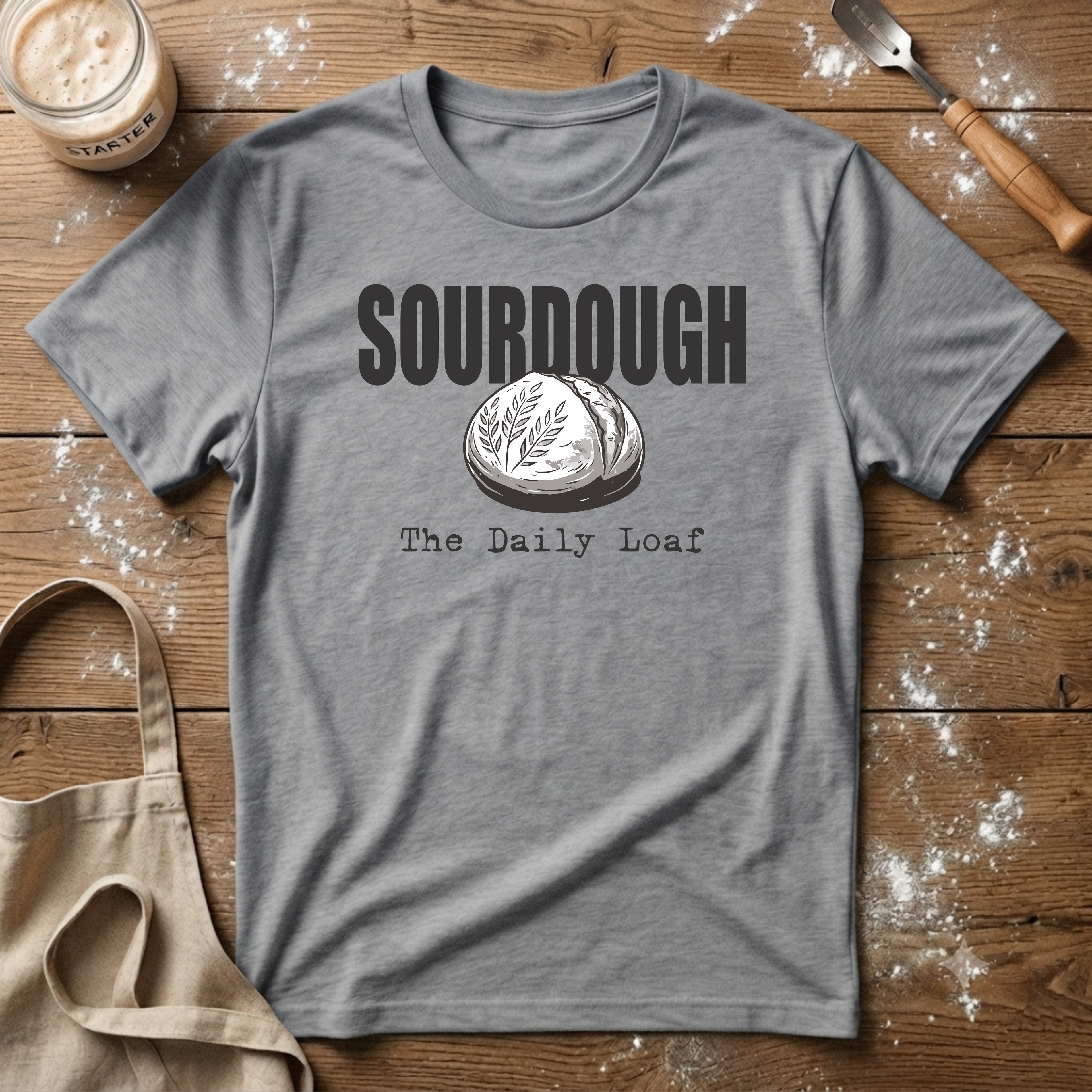 Sourdough Daily Loaf T-Shirt
