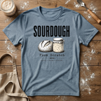 Sourdough from Scratch T-Shirt