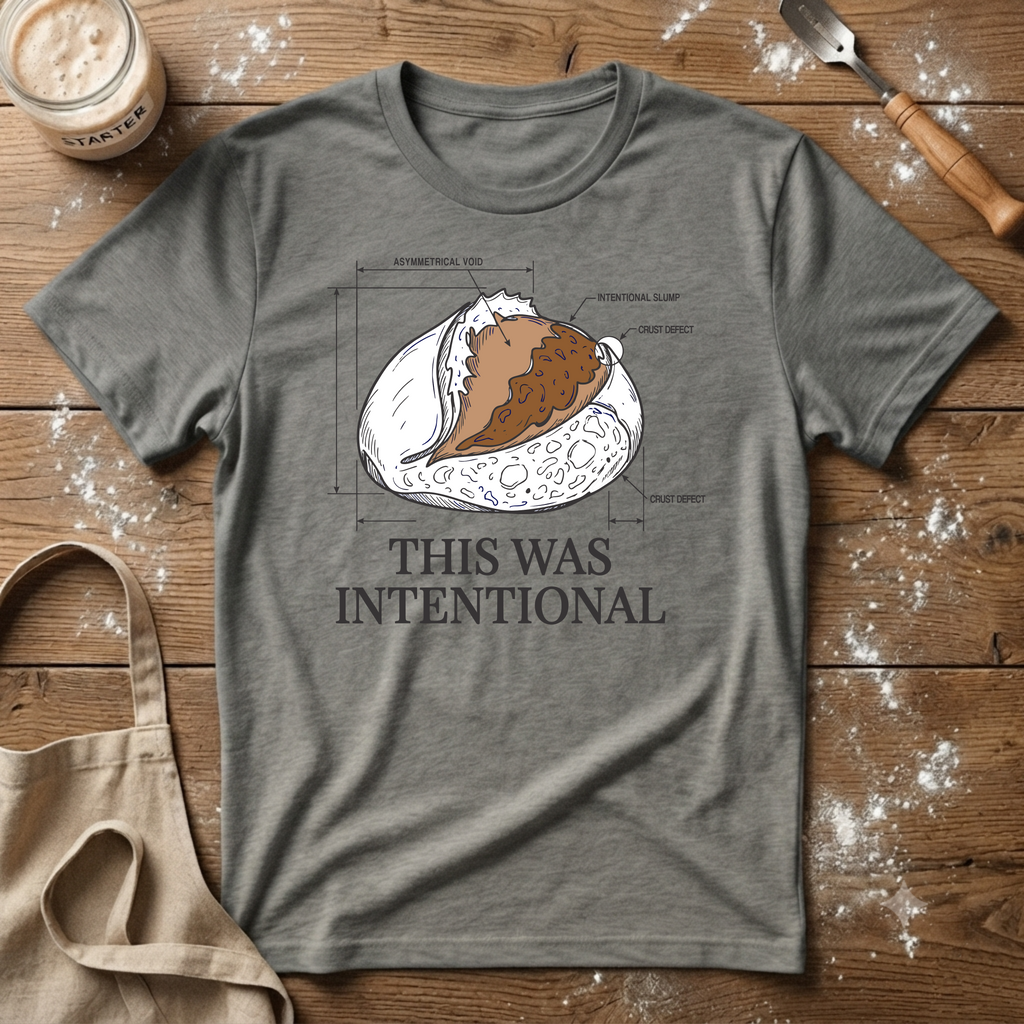 This was Intentional T-Shirt