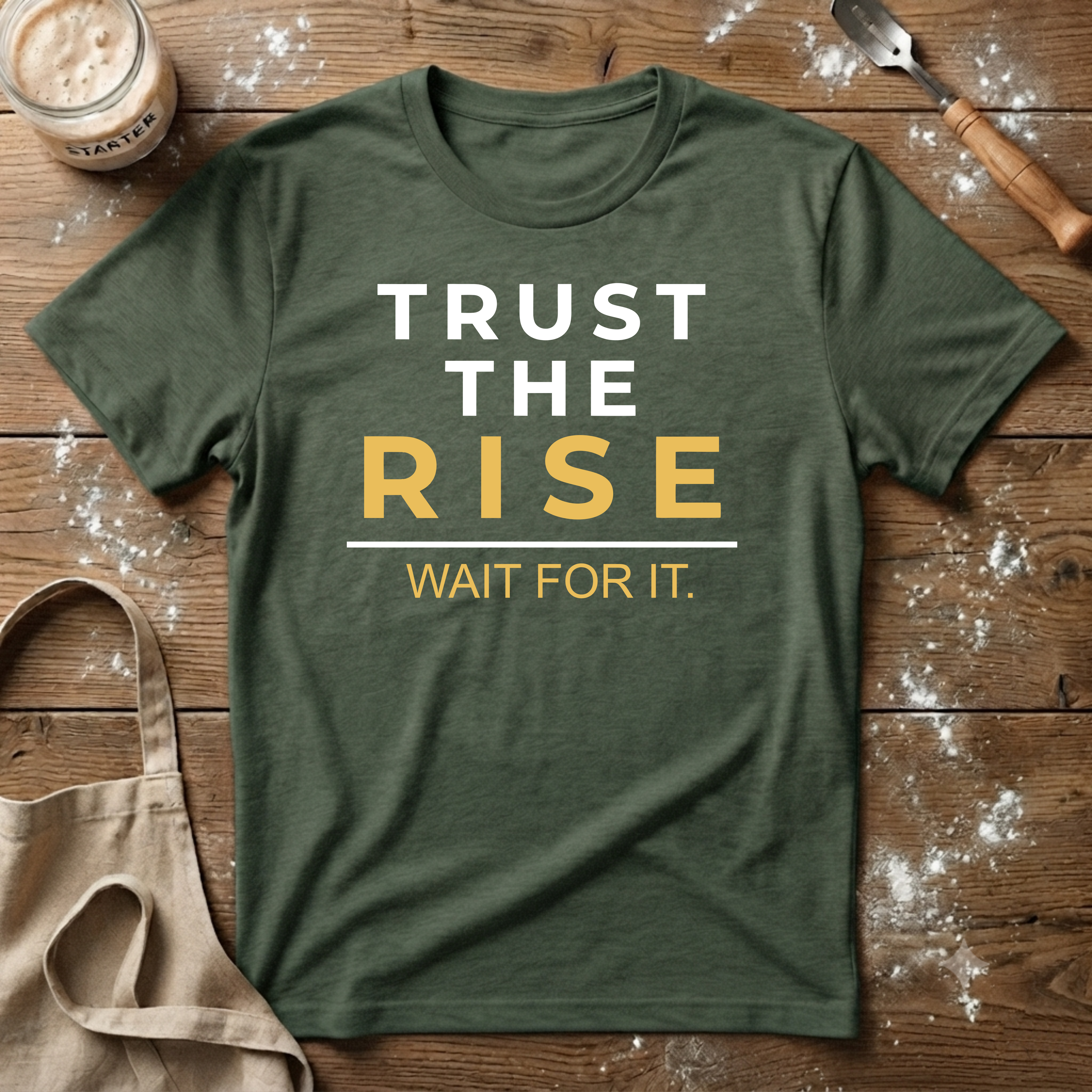 Trust the Rise Wait T-Shirt