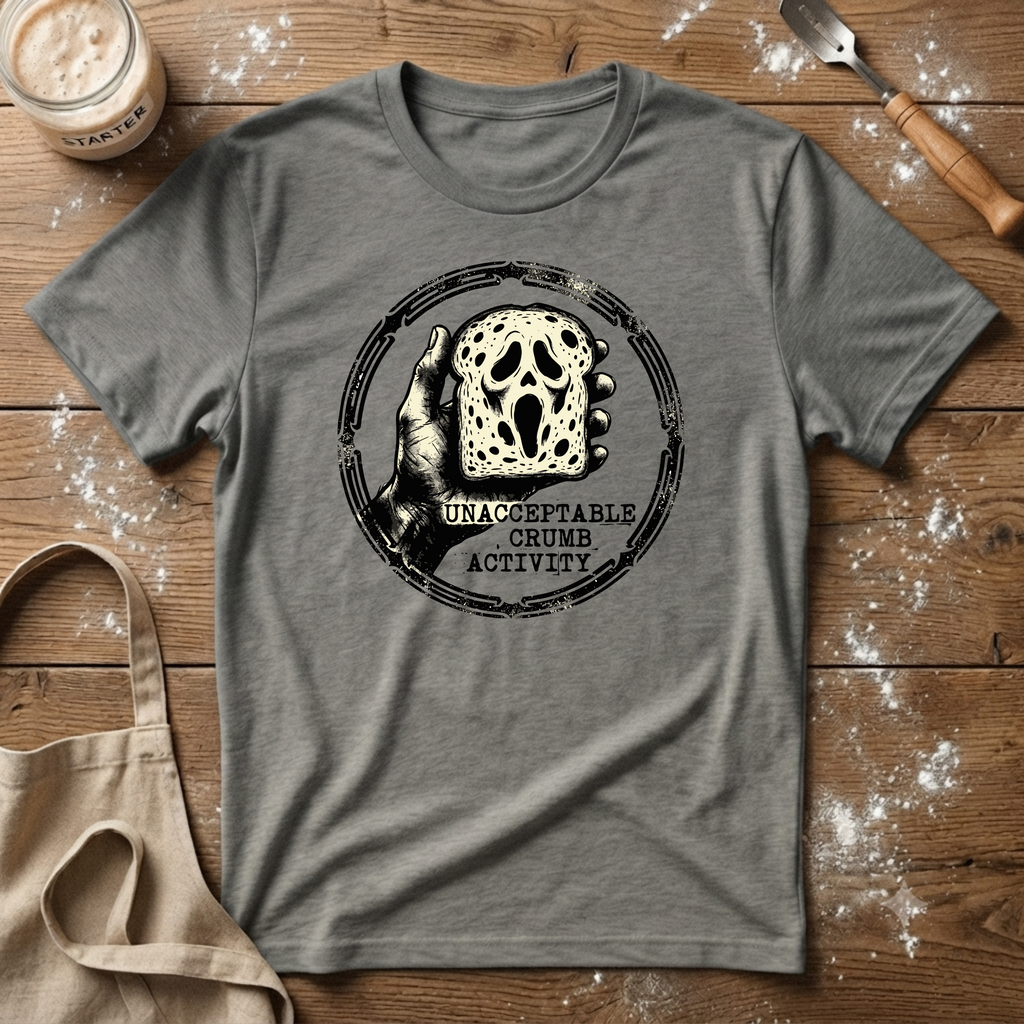 Unacceptable Crumb Activity T-Shirt