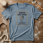 Wanted Jane Dough Charges T-Shirt