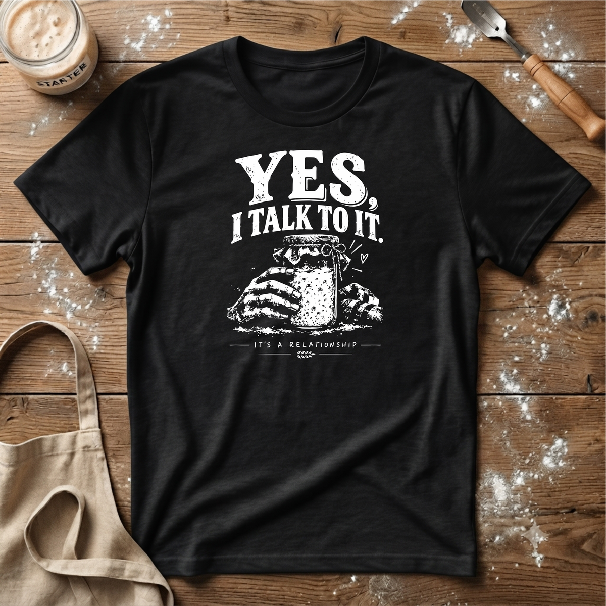 Yes I Talk to It T-Shirt